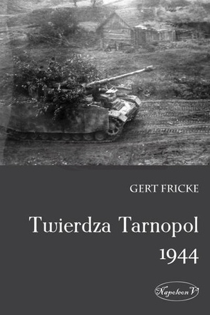 Twierdza Tarnopol 1944