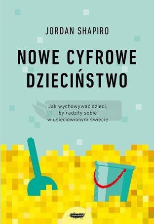 Nowe cyfrowe dzieciństwo