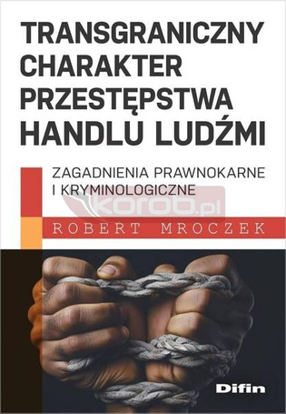Transgraniczny charakter przestępstwa handlu..