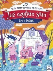 Już czytam sam. Trzy świnki