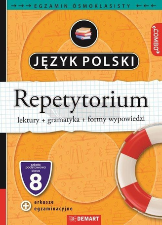 Język polski. Repetytorium. Egzamin ósmoklasisty