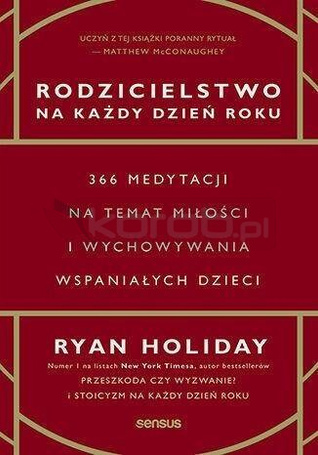 Rodzicielstwo na każdy dzień roku. 366 medytacji..