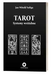 Tarot. Systemy wróżebne