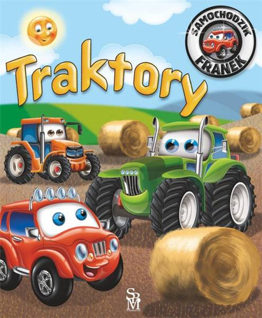 Samochodzik Franek. Traktory w.2022