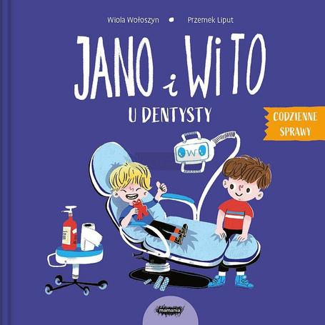 Jano i Wito u dentysty