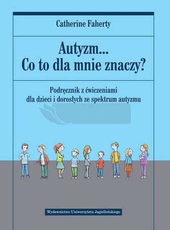 Autyzm... Co to dla mnie znaczy?