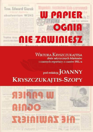 W papier ognia nie zawiniesz