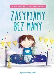 Zasypiamy bez mamy