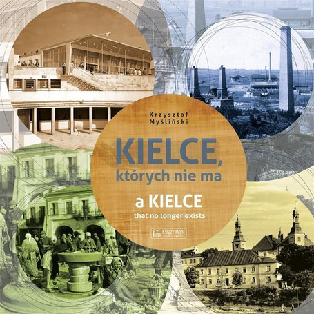 Kielce, których nie ma