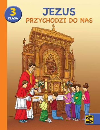 Katechizm SP 3 Jezus przychodzi do nas podr+ćw ŚBM