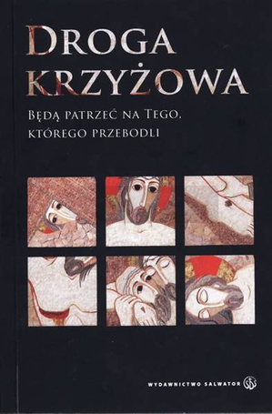 Droga krzyżowa. Będą patrzeć...
