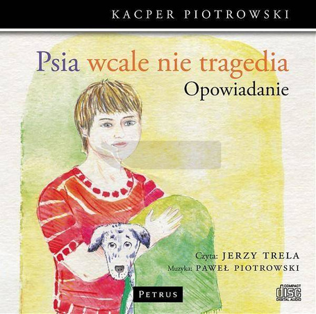 Psia wcale nie tragedia CD