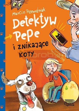 Detektyw PePe i znikające koty T.2
