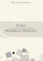 Etyka produkcji pieniądza