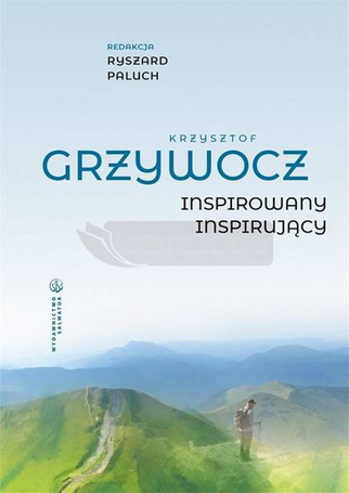 Krzysztof Grzywocz. Inspirowany - inspirujący