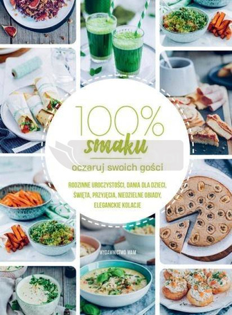 100% Smaku. Oczaruj swoich gości