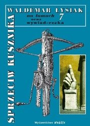 Sprzeciw Kusznika. Łysiak na łamach 7