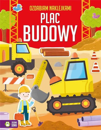 Ozdabiam naklejkami. Plac budowy