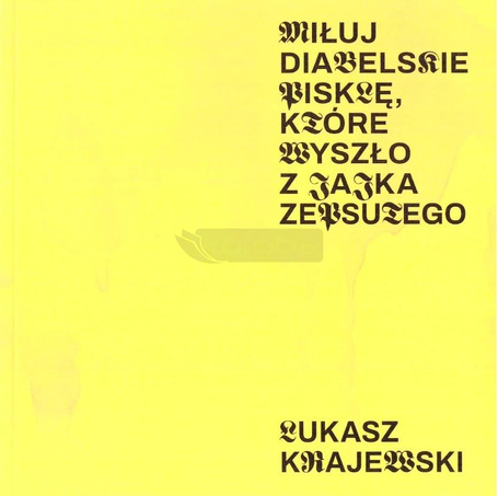 Miłuj diabelskie pisklę, które wyszło z jajka zeps