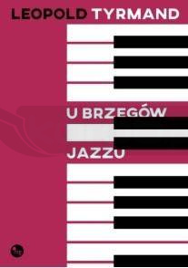 U brzegów jazzu