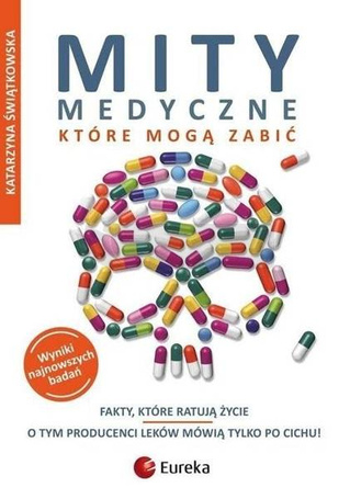Mity medyczne, które mogą zabić T.1