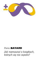 Jak rozmawiać o książkach, których się nie czytało