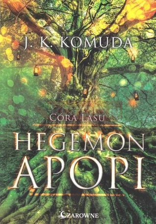 Córa Lasu T.1 Hegemon Apopi