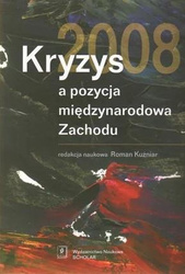 Kryzys 2008 a pozycja międzynarodowa Zachodu