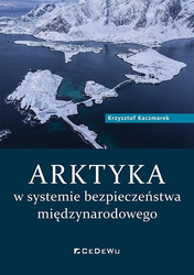 Arktyka w systemie bezpieczeństwa międzynarodowego