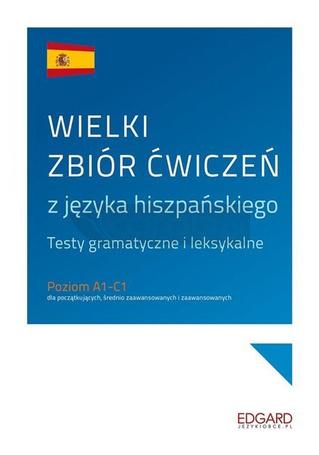 Wielki zbiór ćwiczeń z języka hiszpańskiego