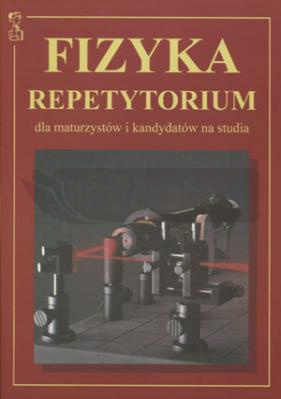 Fizyka repetytorium dla maturzystów..
