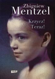 Krzycz! Teraz!