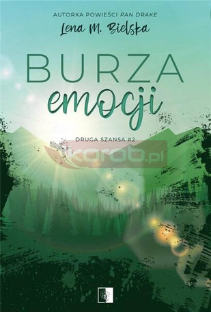 Druga szansa T.2 Burza emocji