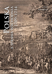 Polska a sprawa wschodnia 1709-1714 [reprint]