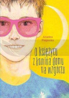 O księżycu z komina domu na wzgórzu