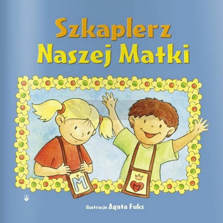 Szkaplerz Naszej Matki
