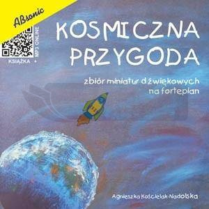 Kosmiczna przygoda - zbiór miniatur dźwiękowych..