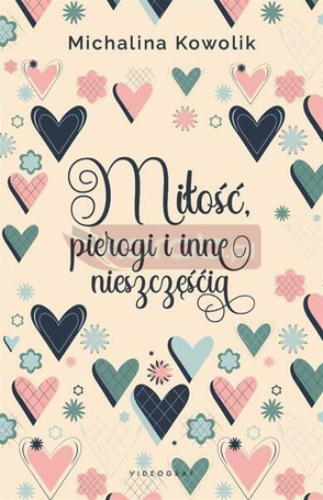 Miłość, pierogi i inne nieszczęścia