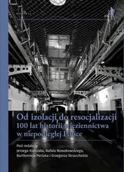 Od izolacji do resocjalizacji