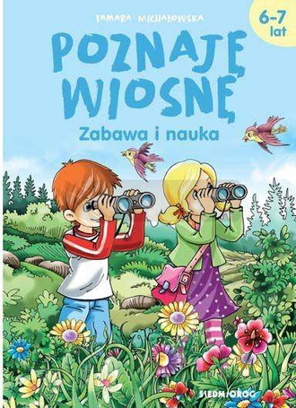 Poznaję wiosnę. Zabawa i nauka