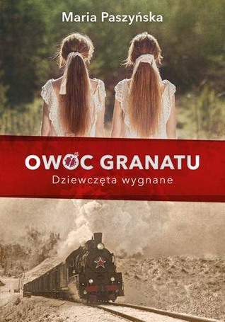 Owoc granatu. Dziewczęta wygnane