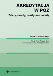Akredytacja w POZ. Zalety, zasady, praktyczne...