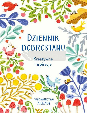 Dziennik dobrostanu. Kreatywne inspiracje