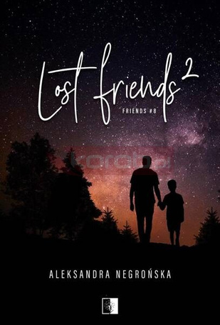 Friends T.8 Lost Friends 2