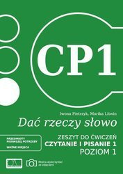 Dać rzeczy słowo. Czytanie i pisanie 1. Poziom 1