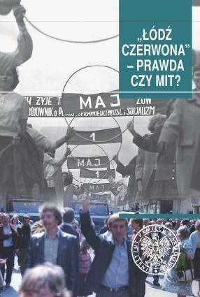 Łódź czerwona. Prawda czy mit?