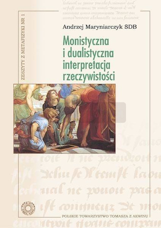 Monistyczna i dualistyczna interpretacja...