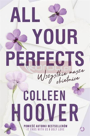 All Your Perfects. Wszystkie nasze obietnice