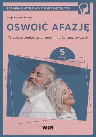 Oswoić afazję. Terapia pacjenta.. cz.5