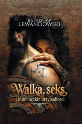 Walka, seks i inne męskie przypadłości BR